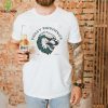 Alcoholics Don’t Run In My Family They Drive shirt