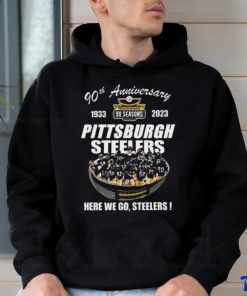 Official Pittsburgh Steelers 90th anniversary 1933 2023 Stadium here we go Steelers shirt