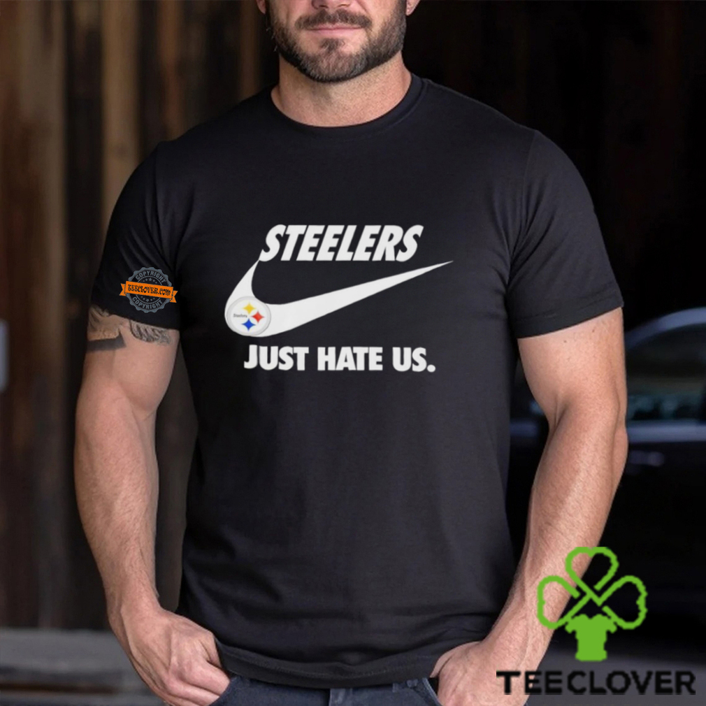 Official Pittsburgh Steelers True Football Team Just Hate Us Slogan T Shirt Official Pittsburgh Steelers True Football Team Just Hate Us Slogan T Shirt