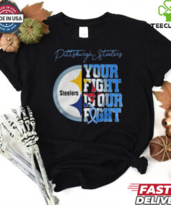 Official Pittsburgh Steelers Your Fight Is Our Fight 2024 Shirt 2 Official Pittsburgh Steelers Your Fight Is Our Fight 2024 Shirt