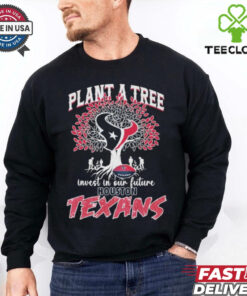 Official Plant A Tree Invest In Our Future Houston Texans T shirts