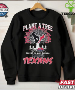 Official Plant A Tree Invest In Our Future Houston Texans T shirts