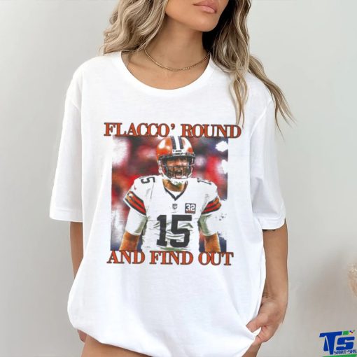 Official Playoffs Cleveland Browns Joe Flacco ‘Round And Find Out Shirt