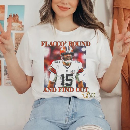 Official Playoffs Cleveland Browns Joe Flacco ‘Round And Find Out Shirt