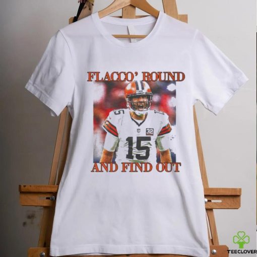 Official Playoffs Cleveland Browns Joe Flacco ‘Round And Find Out Shirt