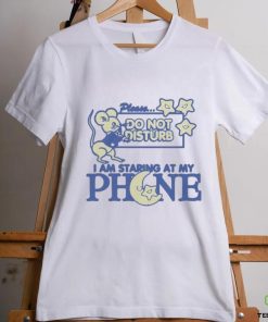 Official Please Do Not Disturb I Am Staring At My Pjone Shirt