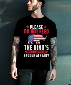 Official Please Do Not Feed The Rino’s They Are Lazy And Fat Enough Already Shirt