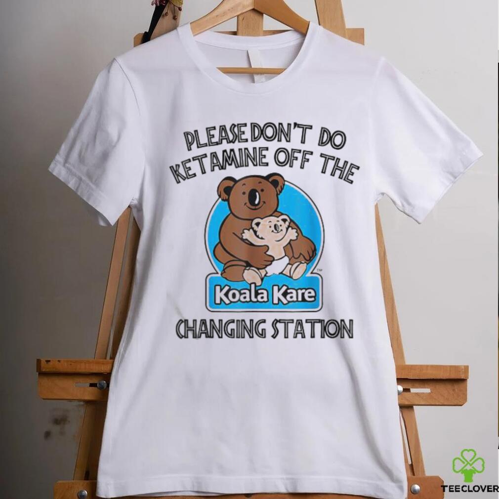 Official Please Don’t Do Off The Koala Kare Changing Station T Shirt Official Please Don’t Do Off The Koala Kare Changing Station T Shirt