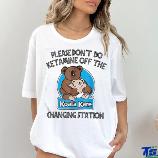 Official Please Don’t Do Off The Koala Kare Changing Station T Shirt