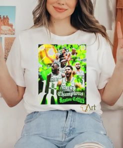 Official Poster Boston Celtics Are 2024 NBA Champions For The First Time In 16 Years t shirt