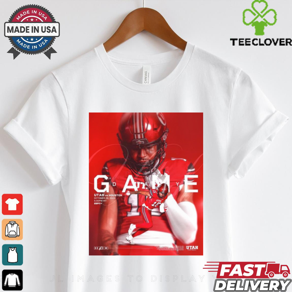 Official Poster Gameday Utah Utes Vs Houston Cougars October 26 2024 TDECU Stadium t shirt Official Poster Gameday Utah Utes Vs Houston Cougars October 26 2024 TDECU Stadium t shirt