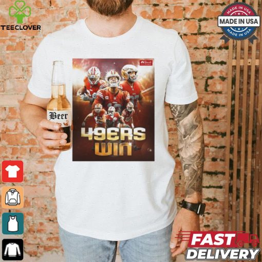 Official Poster San Francisco 49ers Monday night Win to start the season NFL 2024 t shirt