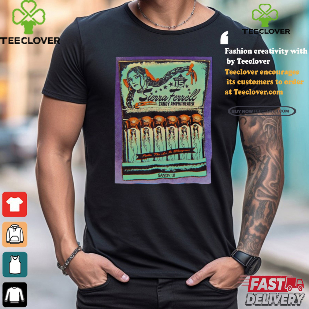 Official Poster Sierra Ferrell August 15 2024 Sandy Amphitheater In Sandy UT t shirt Official Poster Sierra Ferrell August 15 2024 Sandy Amphitheater In Sandy UT t shirt