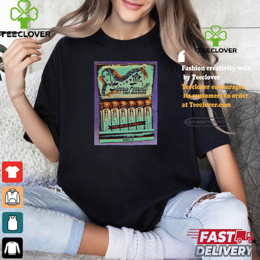 Official Poster Sierra Ferrell August 15 2024 Sandy Amphitheater In Sandy UT t shirt Official Poster Sierra Ferrell August 15 2024 Sandy Amphitheater In Sandy UT t shirt
