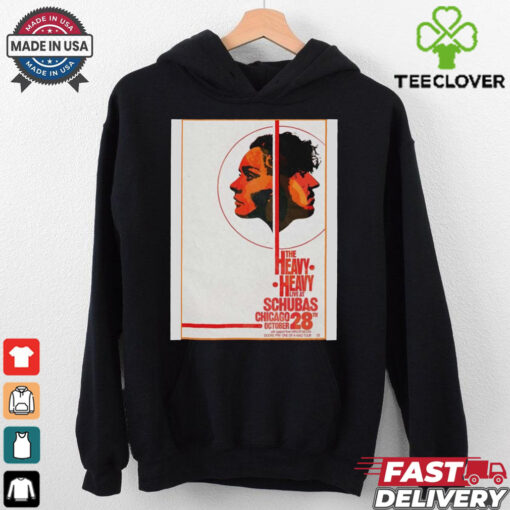 Official Poster The Heavy Heavy Schubas Tavern In Chicago IL Octoberober 28 2024 t hoodie, sweater, longsleeve, shirt v-neck, t-shirt