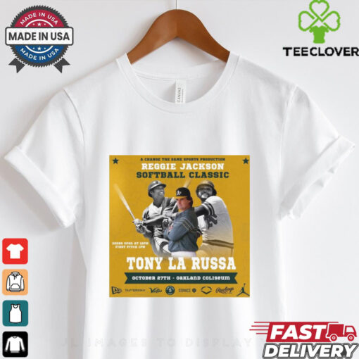 Official Poster Tony La Russa A Change The Game Sports Production Reggie Jackson Softball Classic Oakland Coliseum t shirt