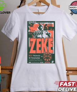 Official Poster Zeke Band Oct 30 2024 16 TONELADAS ROCK CLUB In València Spain t shirt