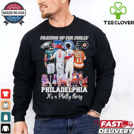 Official Prayers Up For Philly Philadelphia It’s A Philly Thing T Shirt