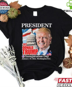 Official President Donald Trump Inauguration Day JAN 20 2025 47th President T Shirt