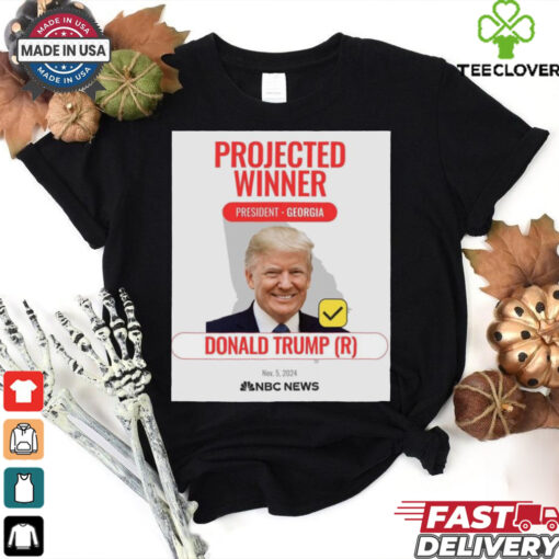 Official President Donald Trump wins Georgia Projected Winner Nov 5 2024 Poster t shirt