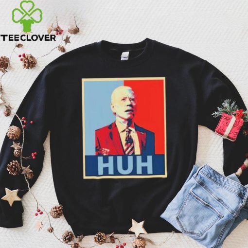 Official President Joe Biden Confused Huh Poster Shirt