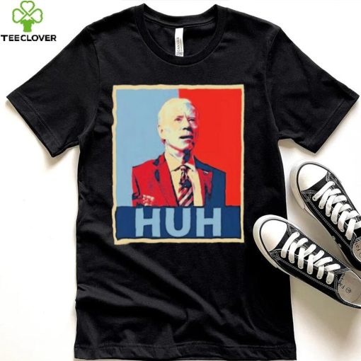 Official President Joe Biden Confused Huh Poster Shirt