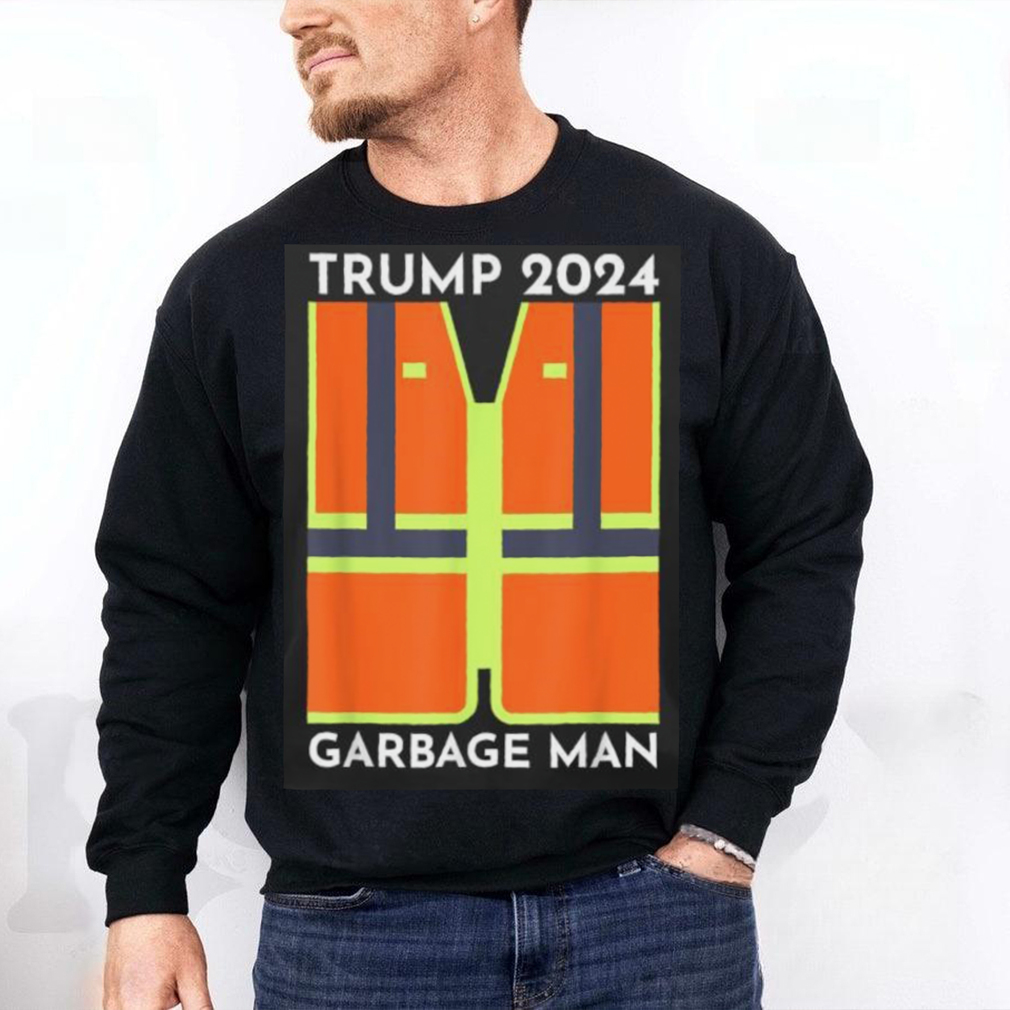 Official President Trump 2024 garbage truck man funny garbage truck Patriots support T shirt Official President Trump 2024 garbage truck man funny garbage truck Patriots support T shirt