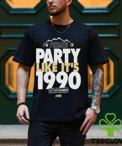 Official Primed to party like it’s 1990 for Colorado hoodie, sweater, longsleeve, shirt v-neck, t-shirt