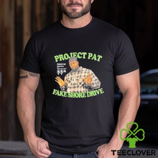 Official Project Pat Fake Shore Drive hoodie, sweater, longsleeve, shirt v-neck, t-shirt