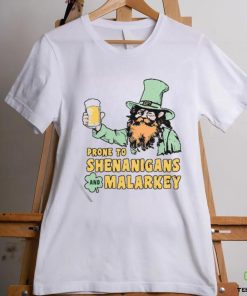 Official Prone To Shenanigans And Malarkey Unisex T Shirt