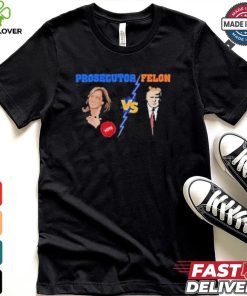 Official Prosecutor Vs Felon 2024 Voting Election 2024 Usa T shirt