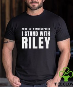 Official #Protectwomenssports I Stand with Riley America shirt
