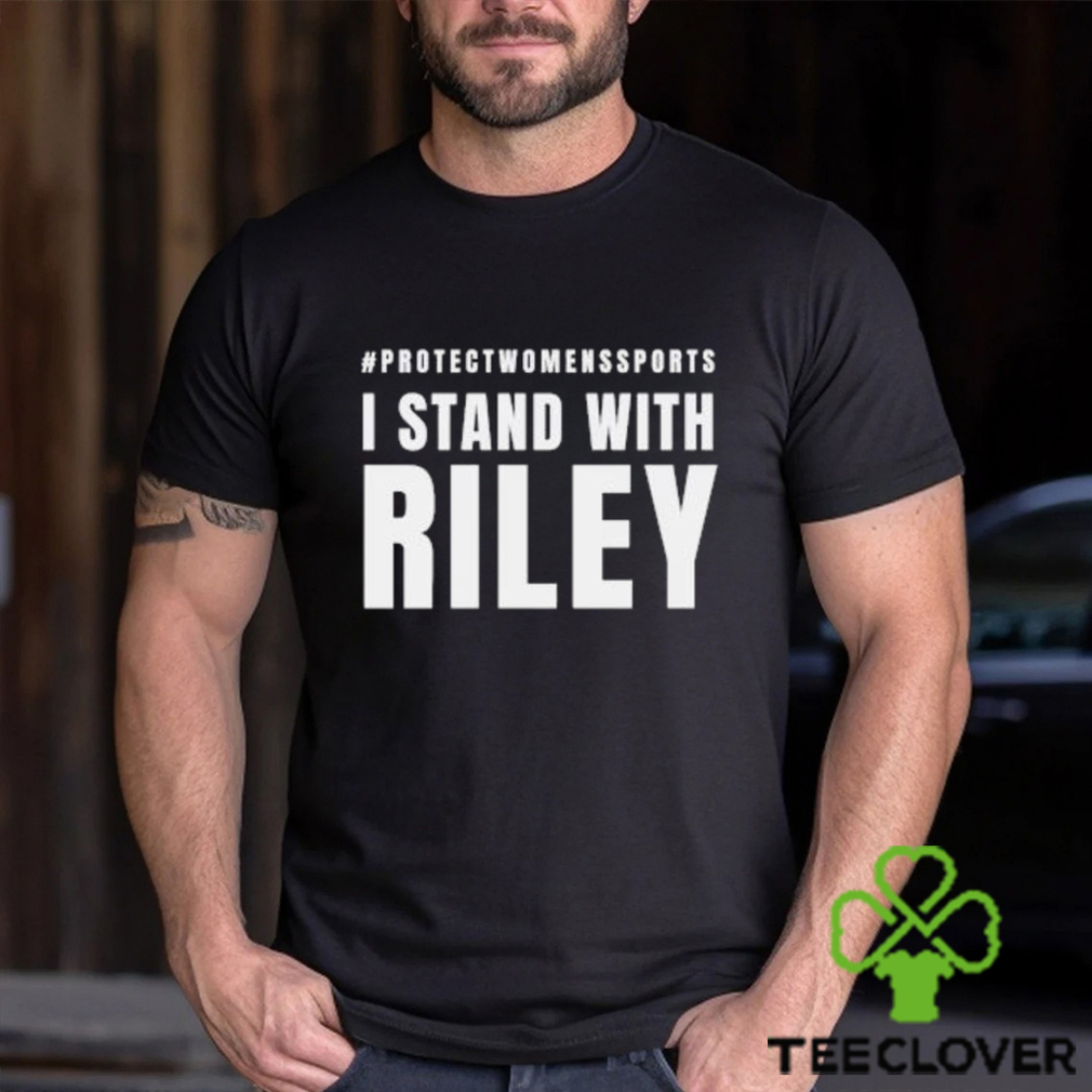 Official #Protectwomenssports I Stand with Riley America shirt Official #Protectwomenssports I Stand with Riley America shirt