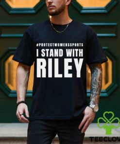 Official #Protectwomenssports I Stand with Riley America shirt