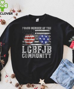 Official Proud Member Of The LGBFJB Community US Flag Sunglasses T Shirt hoodie, sweater shirt