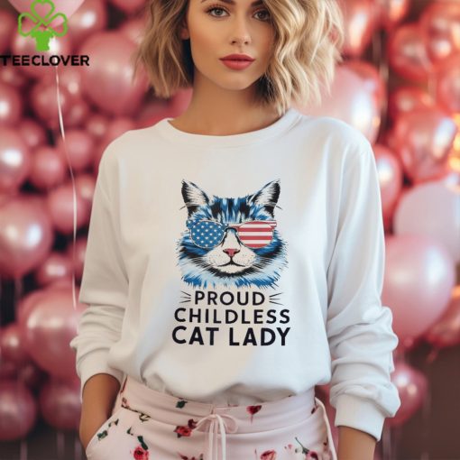 Official Proud childless cat lady usa flag democrat liberal T hoodie, sweater, longsleeve, shirt v-neck, t-shirt