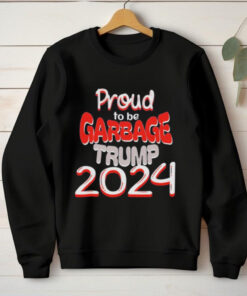 Official Proud to be Garbage Trump 2024 Shirt