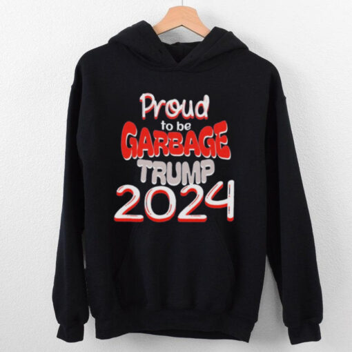 Official Proud to be Garbage Trump 2024 Shirt