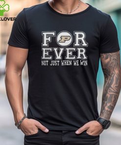 Official Purdue Boilermakers Forever Not Just When We Win Logo T Shirt