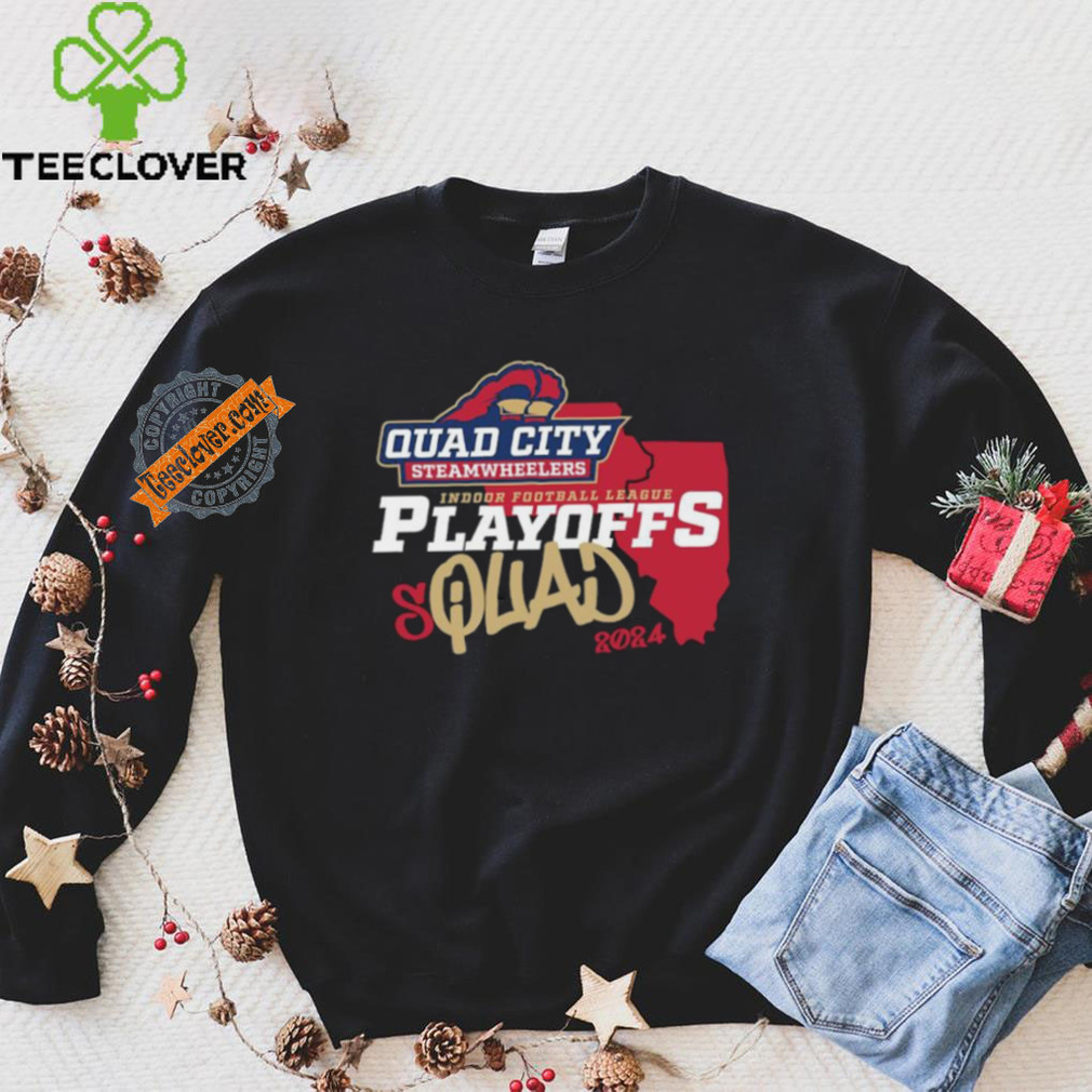 Official Quad City Steamwheelers 2024 Indoor Football League Playoffs Squad shirt Official Quad City Steamwheelers 2024 Indoor Football League Playoffs Squad shirt