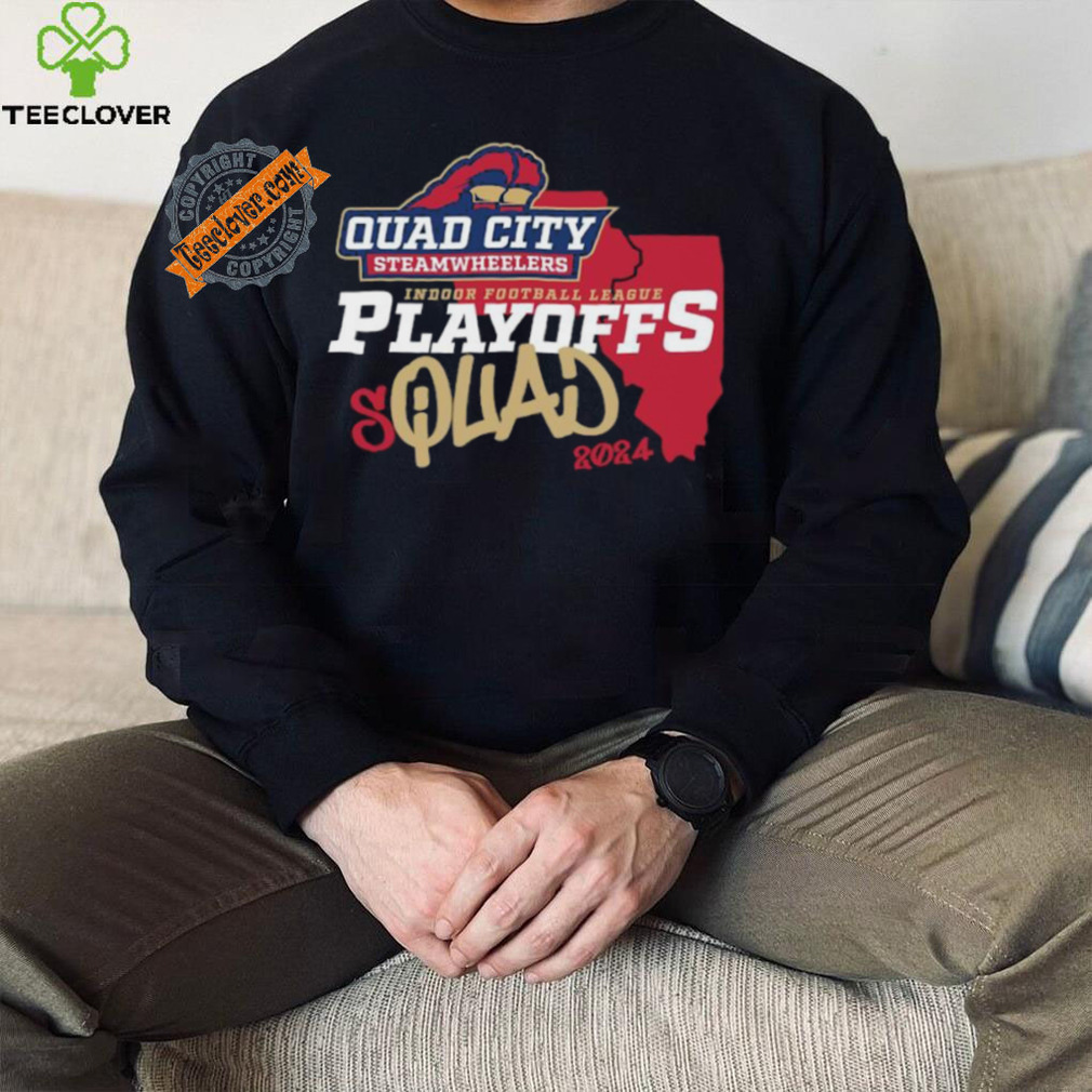 Official Quad City Steamwheelers 2024 Indoor Football League Playoffs Squad shirt Official Quad City Steamwheelers 2024 Indoor Football League Playoffs Squad shirt