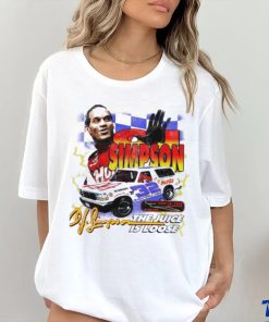 Official Race Car Driver Oj Simpson The Juice Is Loose Shirt