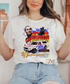 Official Race Car Driver Oj Simpson The Juice Is Loose Shirt