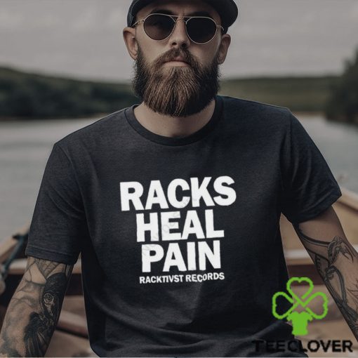 Official Racks Heal Pain Racktivst Records Shirt