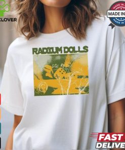Official Radium dolls die by die T shirt