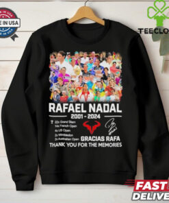 Official Rafael Nadal 2001 2024 Gracias Rafa Thank You For The Memories signatures Shirt
