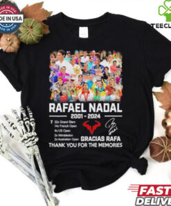 Official Rafael Nadal 2001 2024 Gracias Rafa Thank You For The Memories signatures Shirt