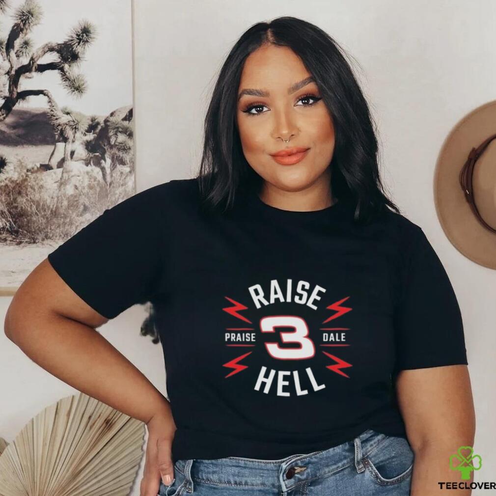 Official Raise Hell Praise Dale Badge T Shirt Official Raise Hell Praise Dale Badge T Shirt