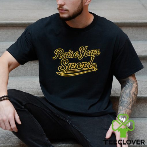 Official Raise Your Sword Pittsburgh Pirates slogan Shirt