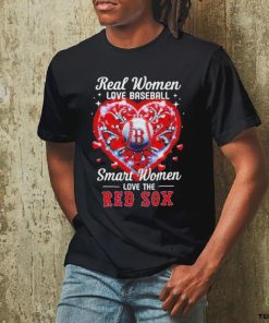 Official Real Women Love Baseball Smart Women Love The Boston Red Sox Heart Love Baseball 2024 Shirt